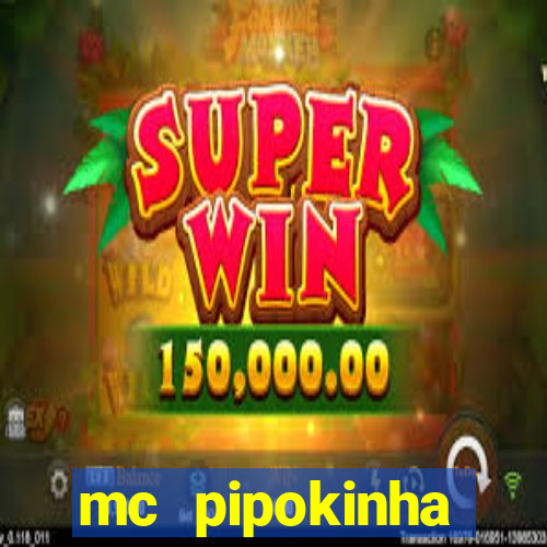 mc pipokinha privacy video